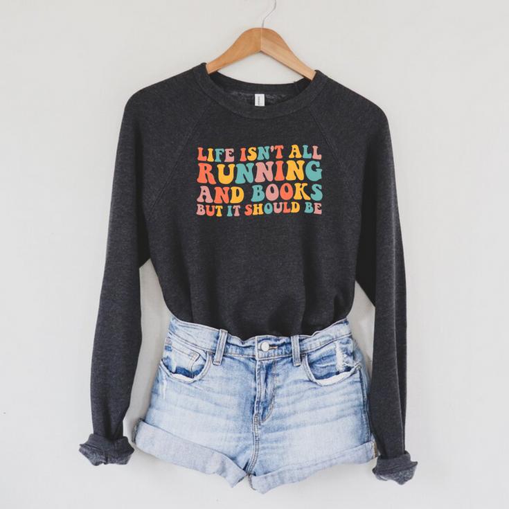 Life Isn't All Running And Reading Book Lover Runner Premium Tri-Blend Raglan Sleeve Sweatshirt