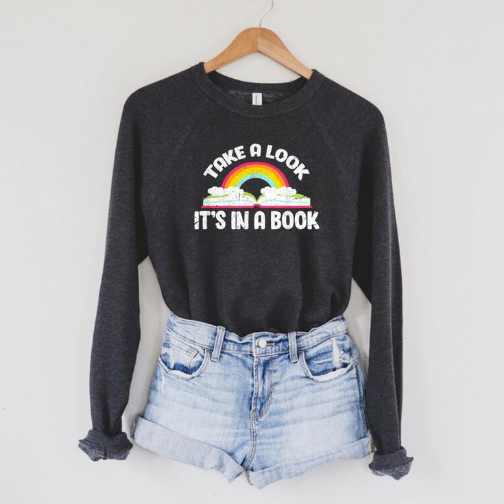 Take A Look It's In A Book Bookworm Reading Raglan Sleeve Sweatshirt