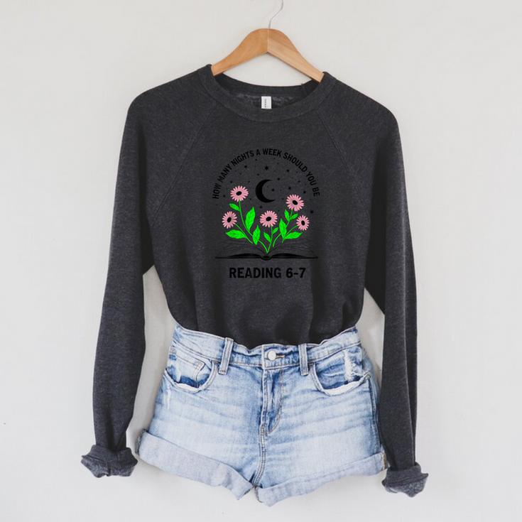 How Many Nights A Week Should You Be Reading 6-7 Book Lovers Raglan Sleeve Sweatshirt
