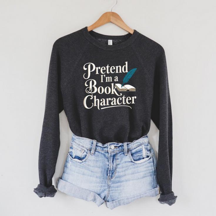 Pretend I'm A Book Character Raglan Sleeve Sweatshirt
