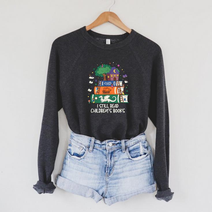 I Still Read Children's Books Fantasy Storybook Reader Raglan Sleeve Sweatshirt
