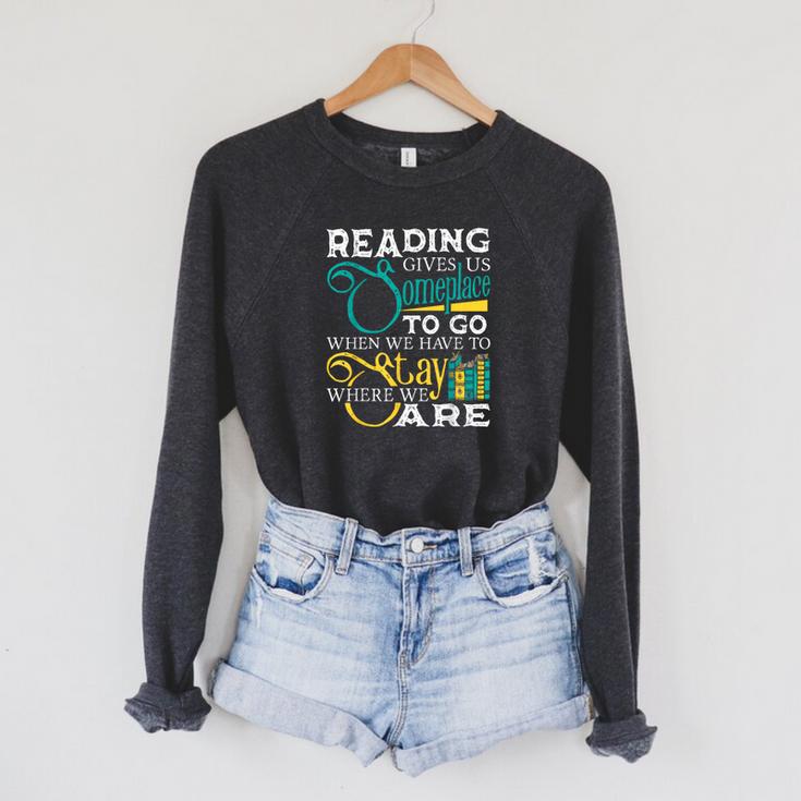 Reading Gives Us Someplace To Go Book Lover Teacher Bookworm Men Women Kids Raglan Sleeve Sweatshirt Reading Gives Us Someplace To Go Book Lover Teacher Bookworm Men Women Kids Raglan Sleeve Sweatshirt