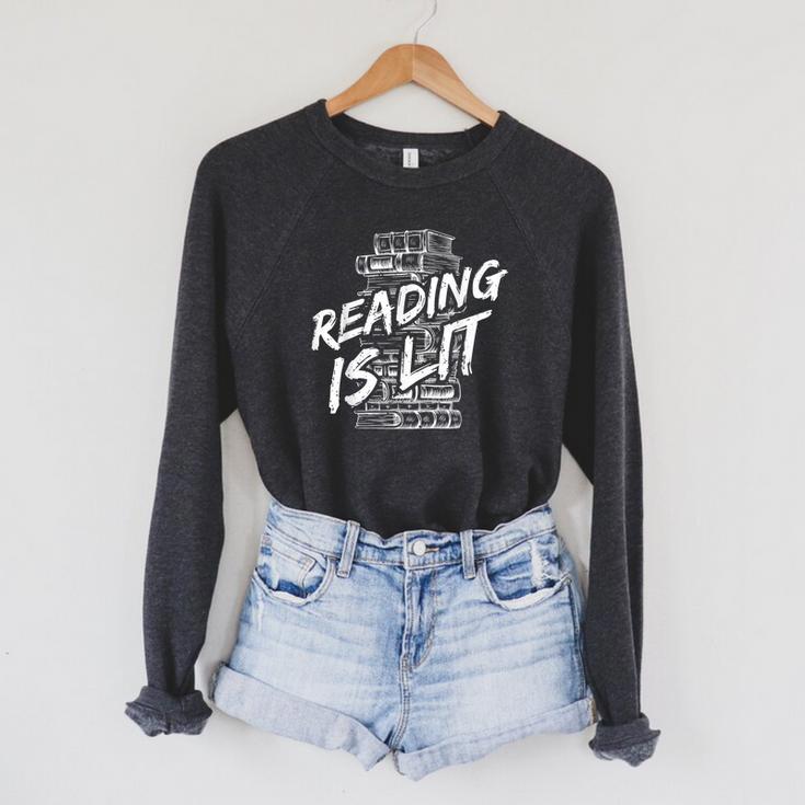 Reading Is Lit Book Lover Reading Teacher For Men Women Kids Raglan Sleeve Sweatshirt