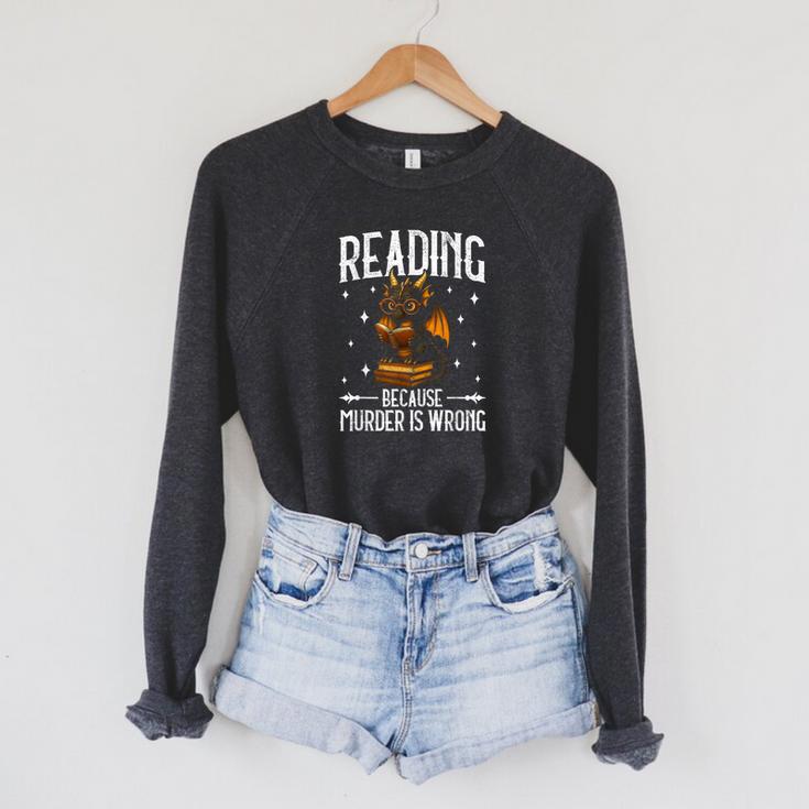 Reading Makes Me Feel Less Murdery Book Dragon Raglan Sleeve Sweatshirt