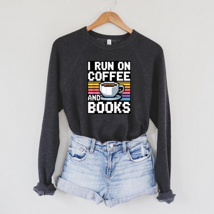 I Run On Coffee And Books Raglan Sleeve Sweatshirt I Run On Coffee And Books Raglan Sleeve Sweatshirt