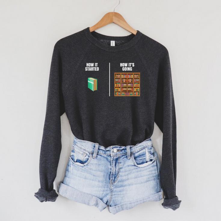 How It Started Book Lovers Shirts Meme Pun Book Raglan Sleeve Sweatshirt How It Started Book Lovers Shirts Meme Pun Book Raglan Sleeve Sweatshirt