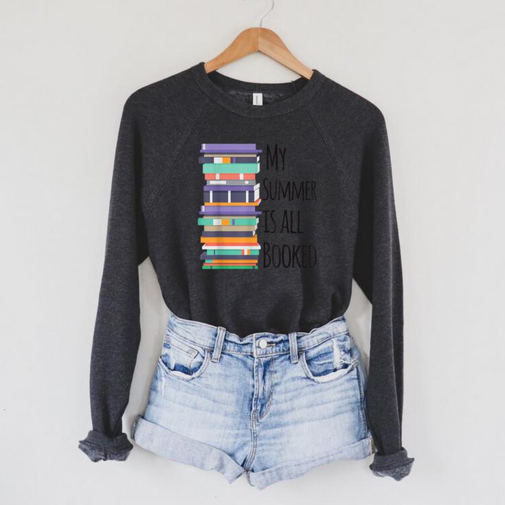 My Summer Is All Booked Book Reading Bookworm Men Women Girls Kids Raglan Sleeve Sweatshirt