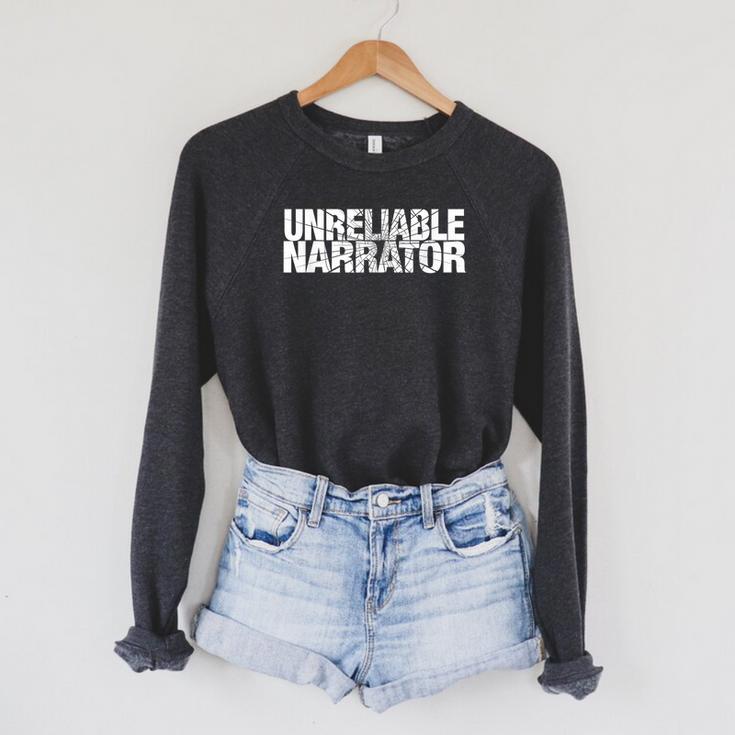 Unreliable Narrator Literary Book Writing Writer Bookish Tee Raglan Sleeve Sweatshirt