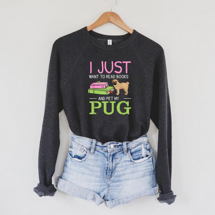 Want To Read Books Pet My Pug Dog Lover Pug Owner Raglan Sleeve Sweatshirt Want To Read Books Pet My Pug Dog Lover Pug Owner Raglan Sleeve Sweatshirt