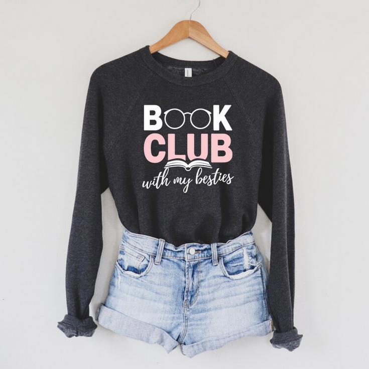 Book Club With My Besties Reading Lover Friends Read Raglan Sleeve Sweatshirt