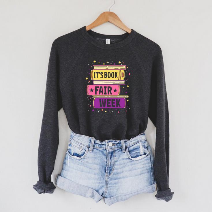 Book Fair Bookworm Library Its Book Fair Week Raglan Sleeve Sweatshirt