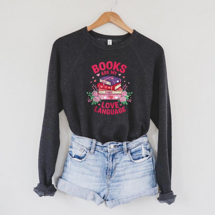 Books Are My Love Language Retro Bookish Pink Valentine Raglan Sleeve Sweatshirt