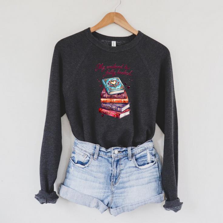 My Weekend Is Fully Booked Reading Quote Book Lover Humor Raglan Sleeve Sweatshirt