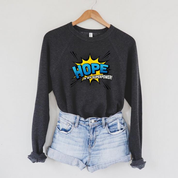 Hope Is My Superpower Comic Book Style Raglan Sleeve Sweatshirt