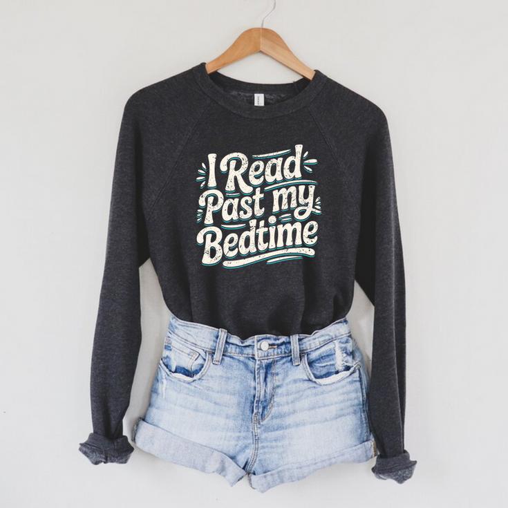 I Read Past My Bedtime Book Lover Reading Quote Premium Tri-Blend Raglan Sleeve Sweatshirt