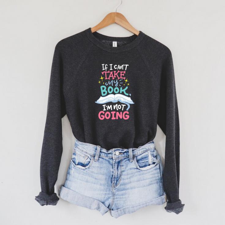Reading Books Literature Quote Fiction Novel Nerd Bookaholic Raglan Sleeve Sweatshirt