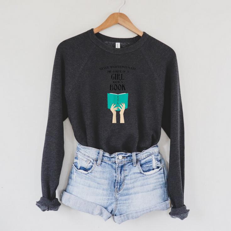 Never Underestimate The Power Of A Girl With A Book RBG Raglan Sleeve Sweatshirt