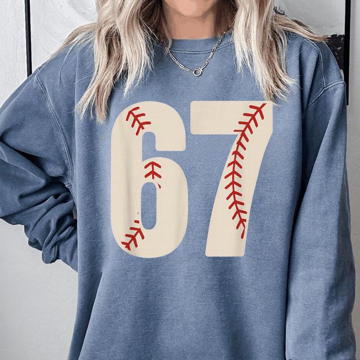 67 Baseball Six Seven 6 7 Meme 67 Comfort Colors Sweatshirt 67 Baseball Six Seven 6 7 Meme 67 Comfort Colors Sweatshirt