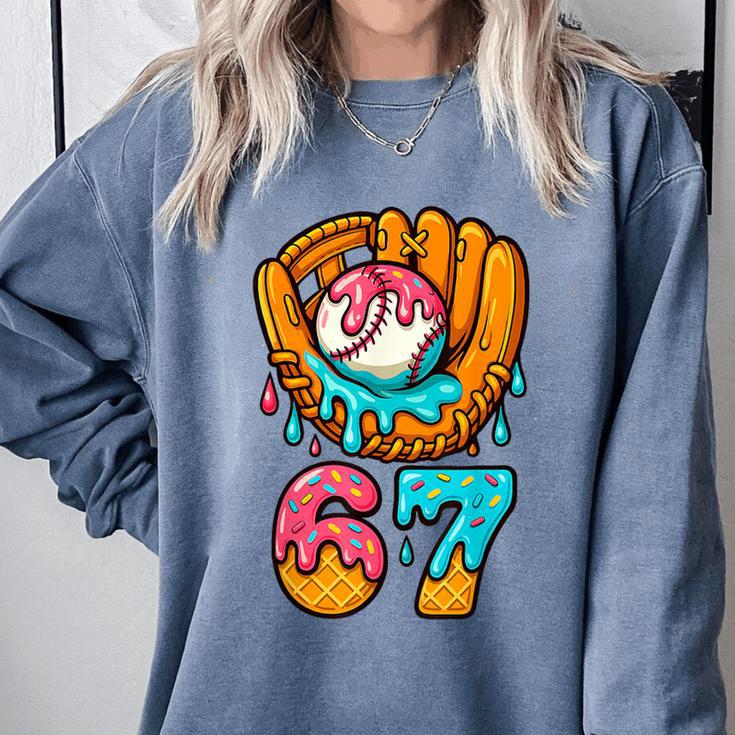 Baseball 67 Ice Cream Drip 67 Six Seven Meme 67th Birthday Comfort Colors Sweatshirt Baseball 67 Ice Cream Drip 67 Six Seven Meme 67th Birthday Comfort Colors Sweatshirt