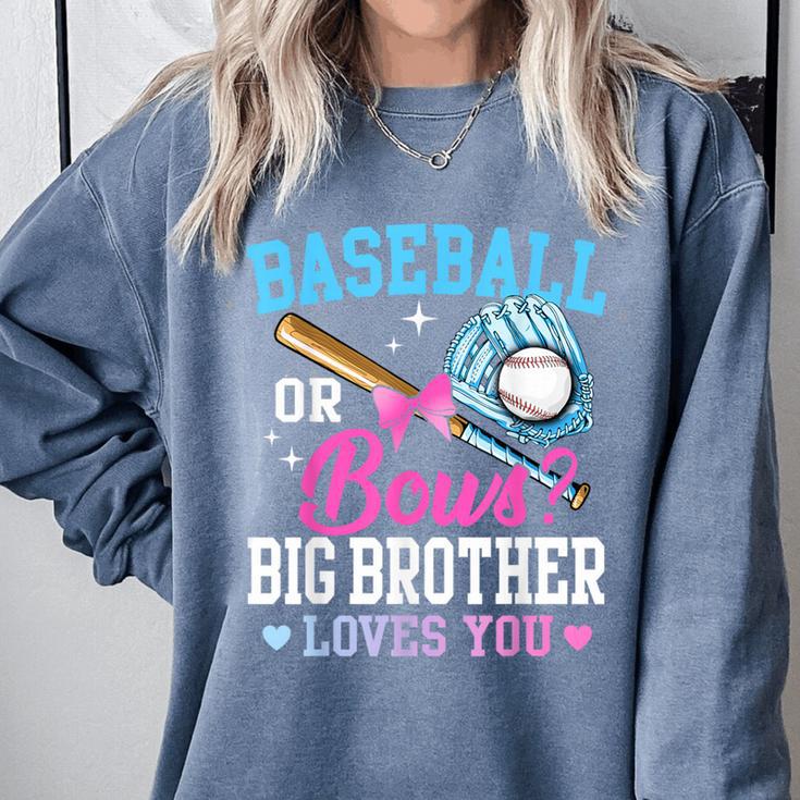 Baseball Or Bows Big Brother Loves You Gender Pink Or Blue Comfort Colors Sweatshirt Baseball Or Bows Big Brother Loves You Gender Pink Or Blue Comfort Colors Sweatshirt