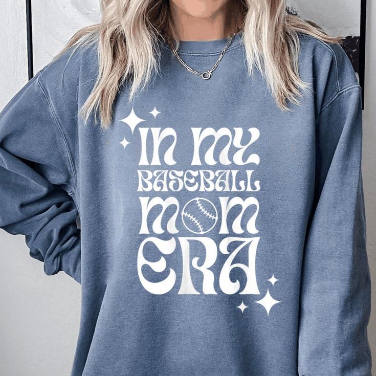Im In My Baseball Mom Era Baseball Mama Mommy Game Day Comfort Colors Sweatshirt Im In My Baseball Mom Era Baseball Mama Mommy Game Day Comfort Colors Sweatshirt