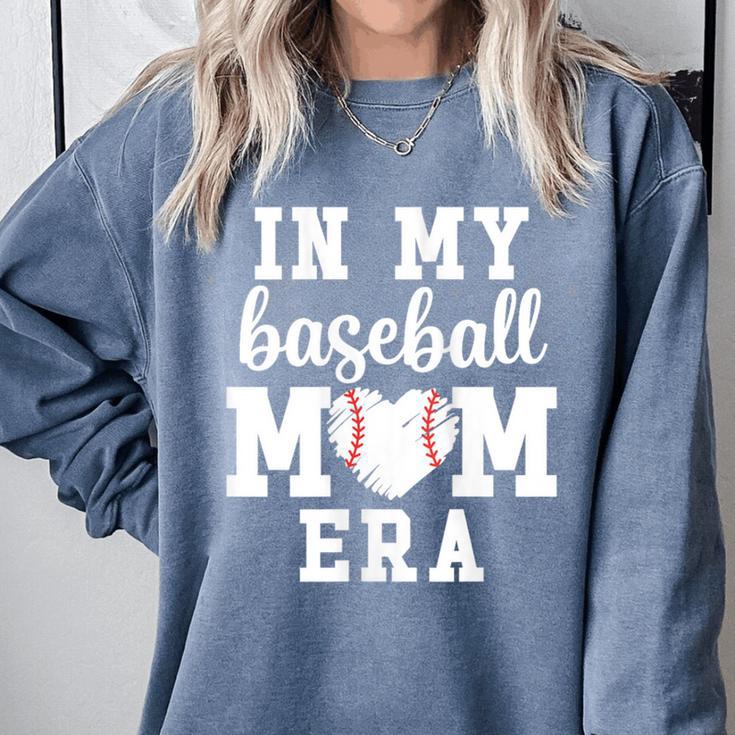 In My Baseball Mom Era Baseball For Baseball Team Moms Comfort Colors Sweatshirt