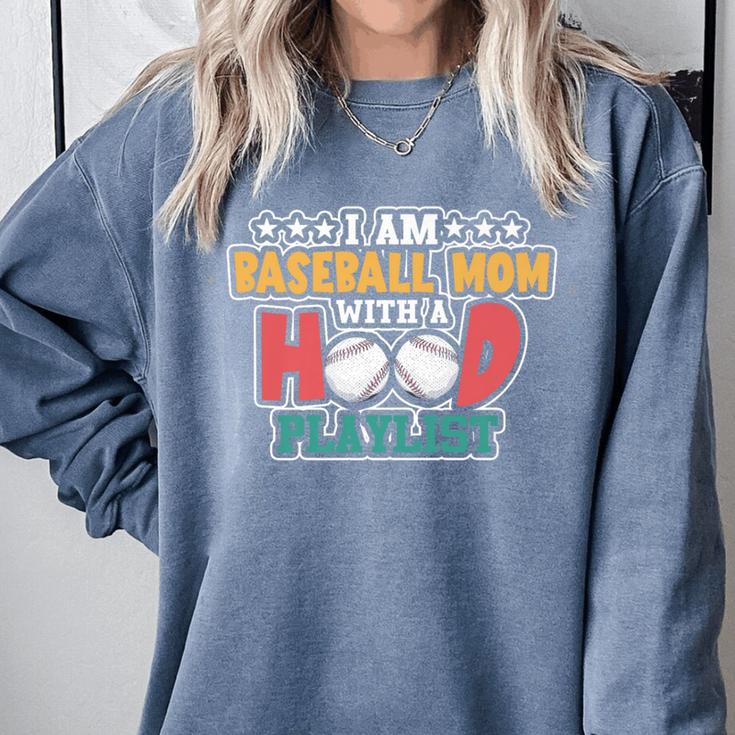 I Am A Baseball Mom With A Hood Playlist Premium Comfort Colors Sweatshirt I Am A Baseball Mom With A Hood Playlist Premium Comfort Colors Sweatshirt