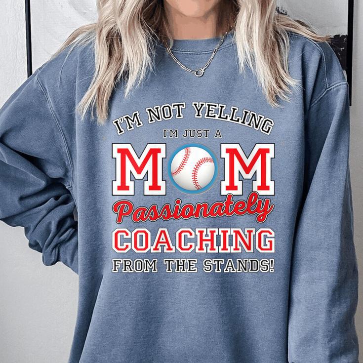 Baseball Mom I'm Not Yelling Support Cheerleading Comfort Colors Sweatshirt