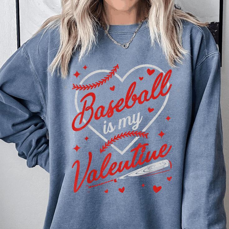 Baseball Is My Valentine Coach Player Lovers Cool Sport Love Comfort Colors Sweatshirt Baseball Is My Valentine Coach Player Lovers Cool Sport Love Comfort Colors Sweatshirt