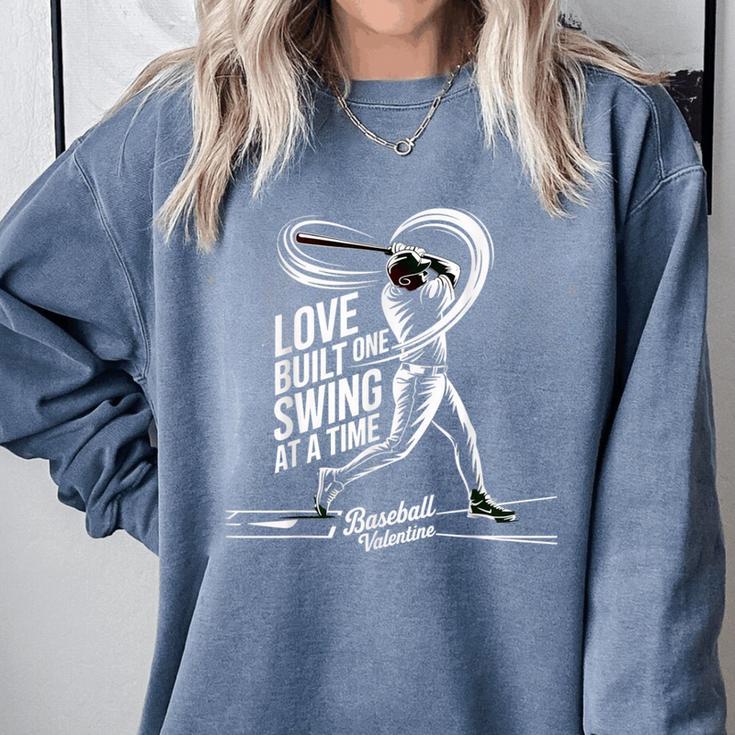 Baseball Valentine Love Built One Swing At A Time Tee Comfort Colors Sweatshirt Baseball Valentine Love Built One Swing At A Time Tee Comfort Colors Sweatshirt