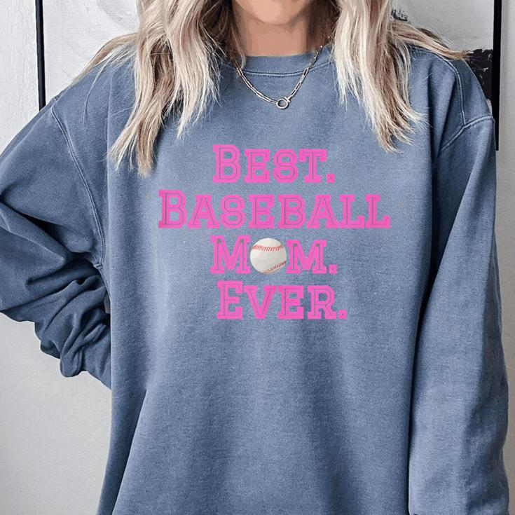 Best Baseball Mom Ever Pink Comfort Colors Sweatshirt Best Baseball Mom Ever Pink Comfort Colors Sweatshirt
