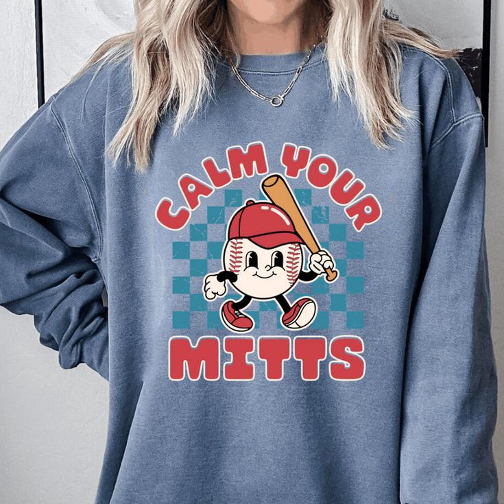 Calm Your Mitts Baseball Mom Sport Lover Comfort Colors Sweatshirt