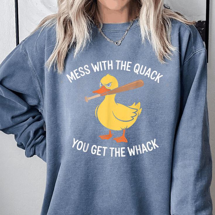 Duck And Baseball Bat Mess With The Quack You Get Whack Comfort Colors Sweatshirt Duck And Baseball Bat Mess With The Quack You Get Whack Comfort Colors Sweatshirt