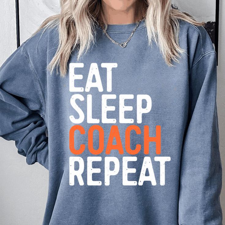 Eat Sleep Coach Repeat Shirt Men Women Baseball Lover Comfort Colors Sweatshirt Eat Sleep Coach Repeat Shirt Men Women Baseball Lover Comfort Colors Sweatshirt