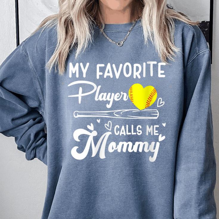 My Favorite Player Calls Me Mommy Softball Baseball Mom Comfort Colors Sweatshirt My Favorite Player Calls Me Mommy Softball Baseball Mom Comfort Colors Sweatshirt