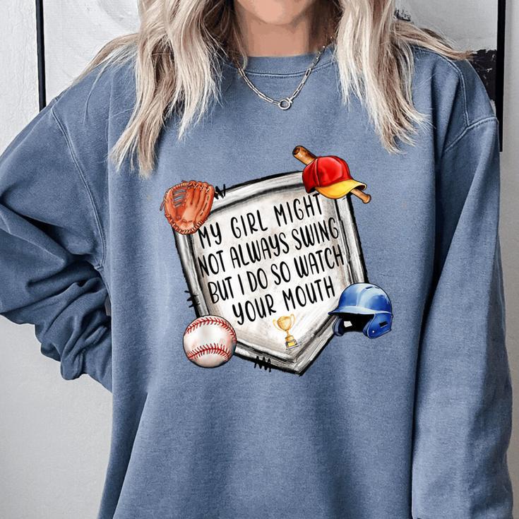 My Girl Might Not Always Swing But I Do Baseball Mom Mama Comfort Colors Sweatshirt