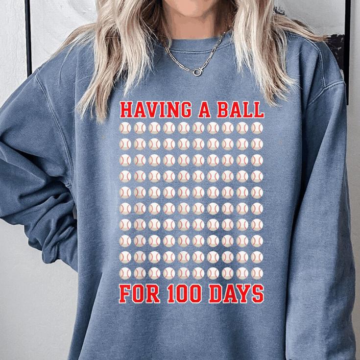 Having A Ball For 100 Days Of School 100th Baseball Comfort Colors Sweatshirt