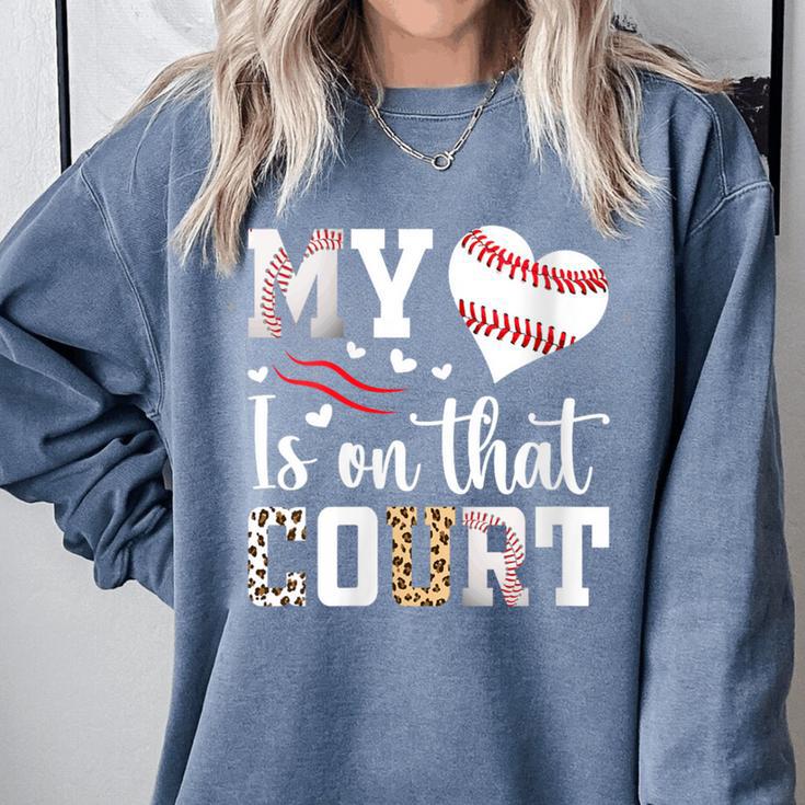 My Heart Is On That Court Baseball Player Baseball Mom Comfort Colors Sweatshirt My Heart Is On That Court Baseball Player Baseball Mom Comfort Colors Sweatshirt