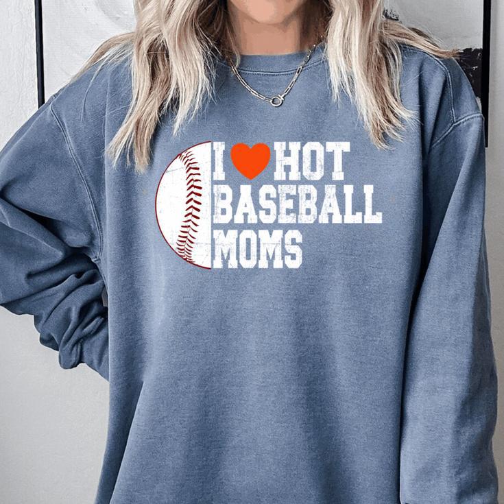 I Heart Hot Baseball Moms Comfort Colors Sweatshirt