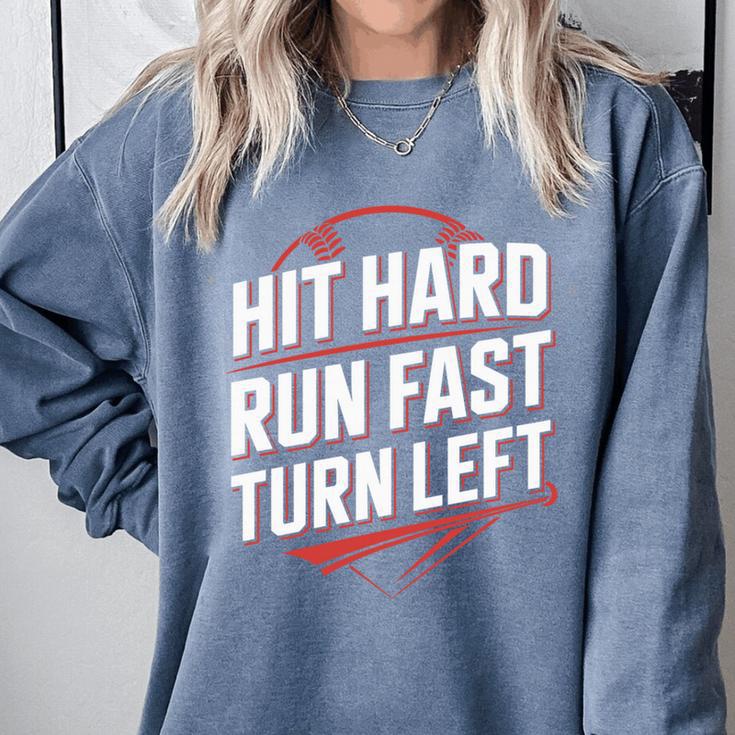 Hit Hard Run Fast Turn Left Baseball Fan Red Graphic Comfort Colors Sweatshirt Hit Hard Run Fast Turn Left Baseball Fan Red Graphic Comfort Colors Sweatshirt