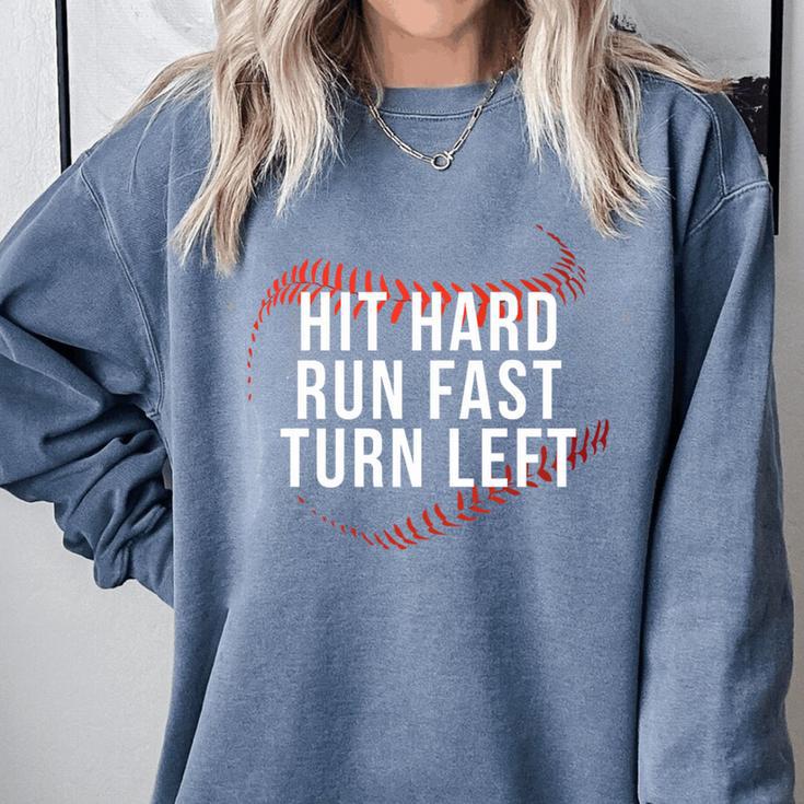 Hit Hard Run Fast Turn Left Baseball Player & Fan Premium Tri-Blend Comfort Colors Sweatshirt Hit Hard Run Fast Turn Left Baseball Player & Fan Premium Tri-Blend Comfort Colors Sweatshirt