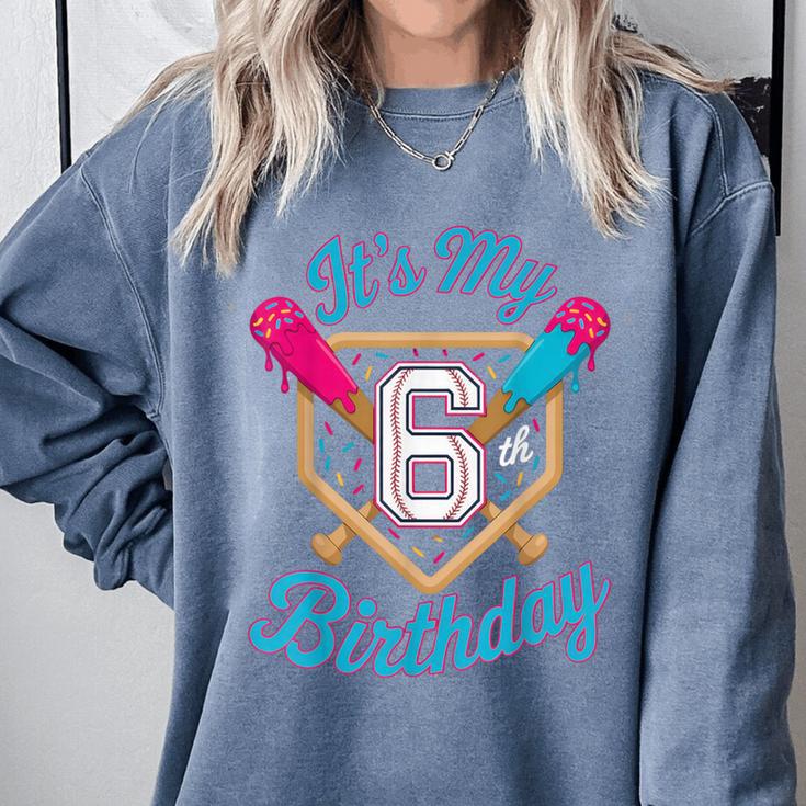 It's My 6th Birthday Baseball Fan Fun Party Celebration Comfort Colors Sweatshirt