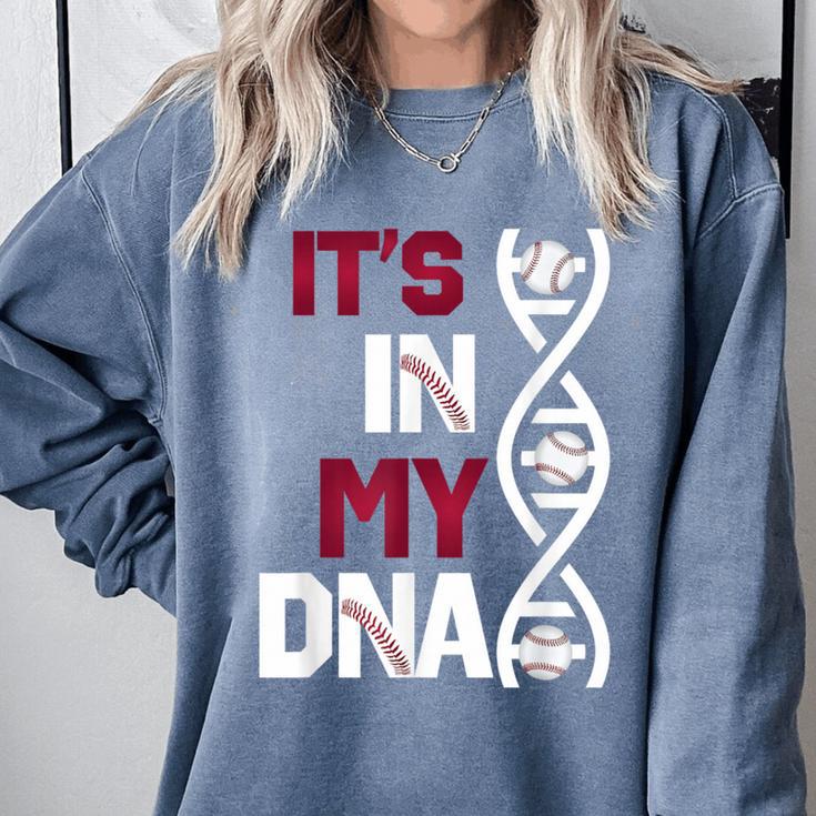 ITS In My DNA Baseball Sport Player Saying Comfort Colors Sweatshirt ITS In My DNA Baseball Sport Player Saying Comfort Colors Sweatshirt