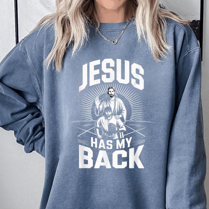 Jesus Has My Back Baseball Faith Motivation Tee Christian Comfort Colors Sweatshirt Jesus Has My Back Baseball Faith Motivation Tee Christian Comfort Colors Sweatshirt
