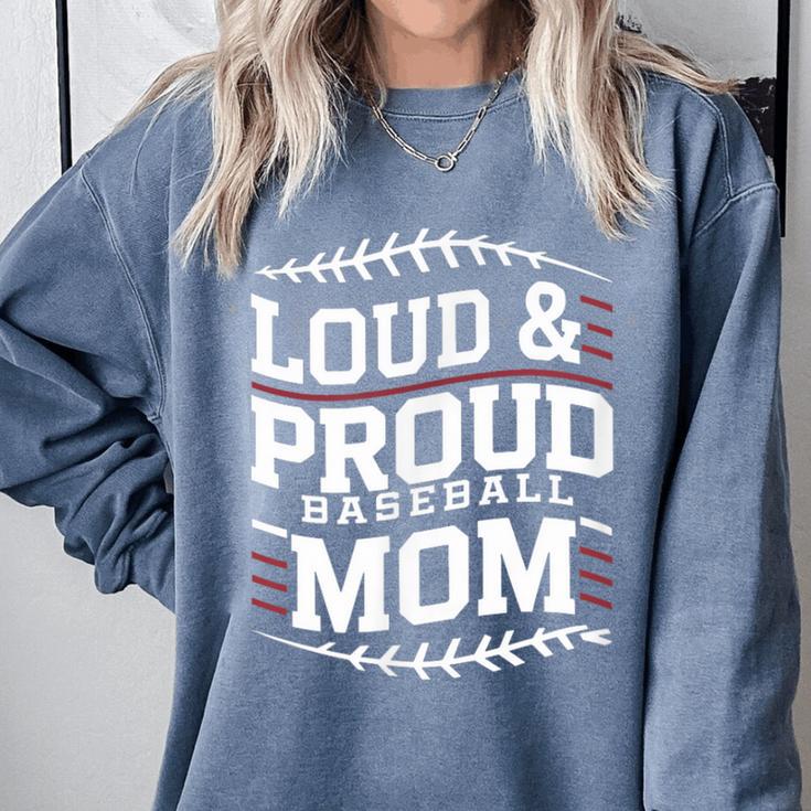 Loud & Proud Baseball Mom Mama Sport Cute Comfort Colors Sweatshirt Loud & Proud Baseball Mom Mama Sport Cute Comfort Colors Sweatshirt