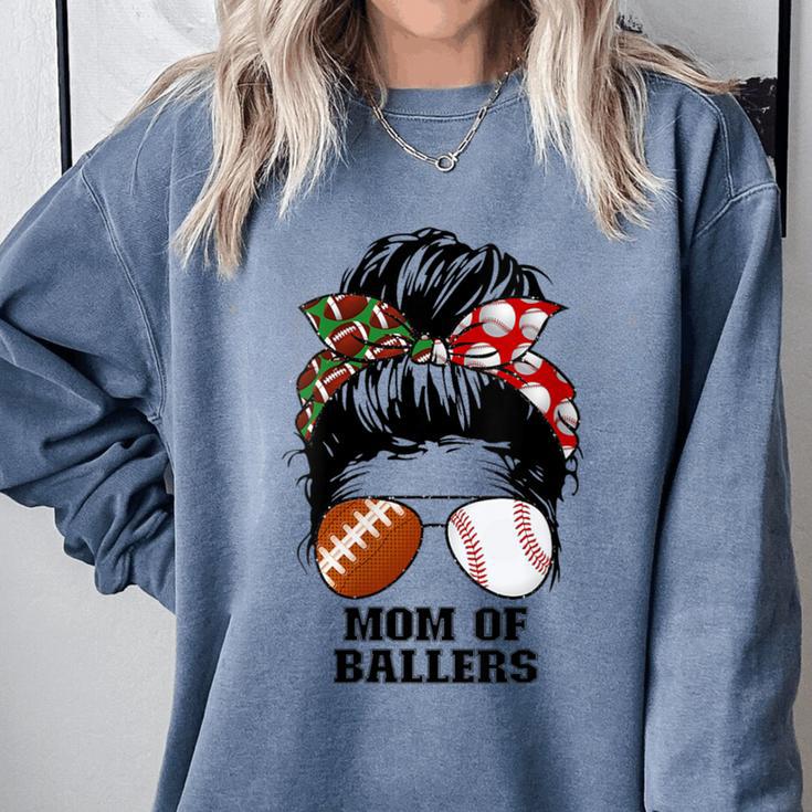 Mom Of Ballers Messy Bun Football Mom Baseball Mom Of Both Comfort Colors Sweatshirt