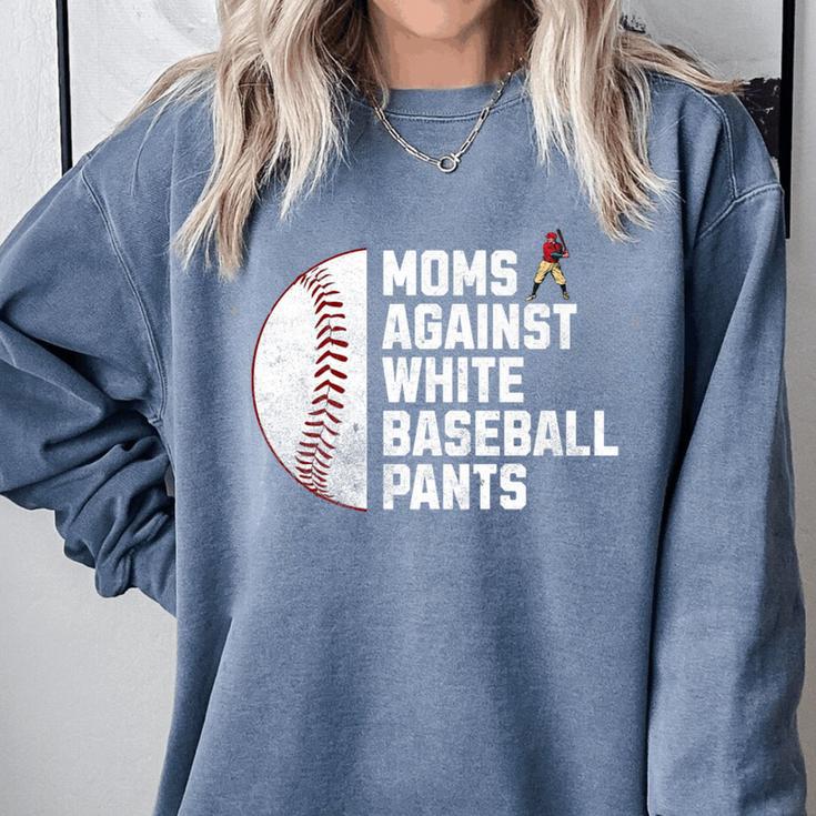 Moms Against Baseball Pants Baseball Mom Premium Comfort Colors Sweatshirt Moms Against Baseball Pants Baseball Mom Premium Comfort Colors Sweatshirt