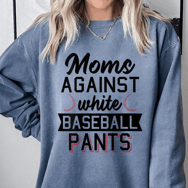 Moms Against White Baseball Pants Quote For a Baseball Mom Comfort Colors Sweatshirt Moms Against White Baseball Pants Quote For a Baseball Mom Comfort Colors Sweatshirt