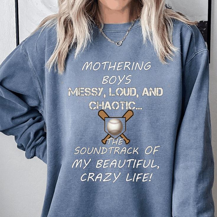 Mothering Boys Messy Loud Chaotic Baseball Mom Premium Comfort Colors Sweatshirt