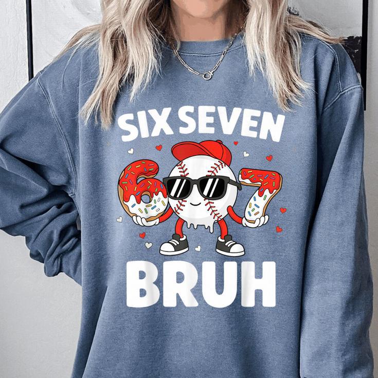 Six Seven Bruh Valentines Baseball Kids 67 Valentine Boys Comfort Colors Sweatshirt